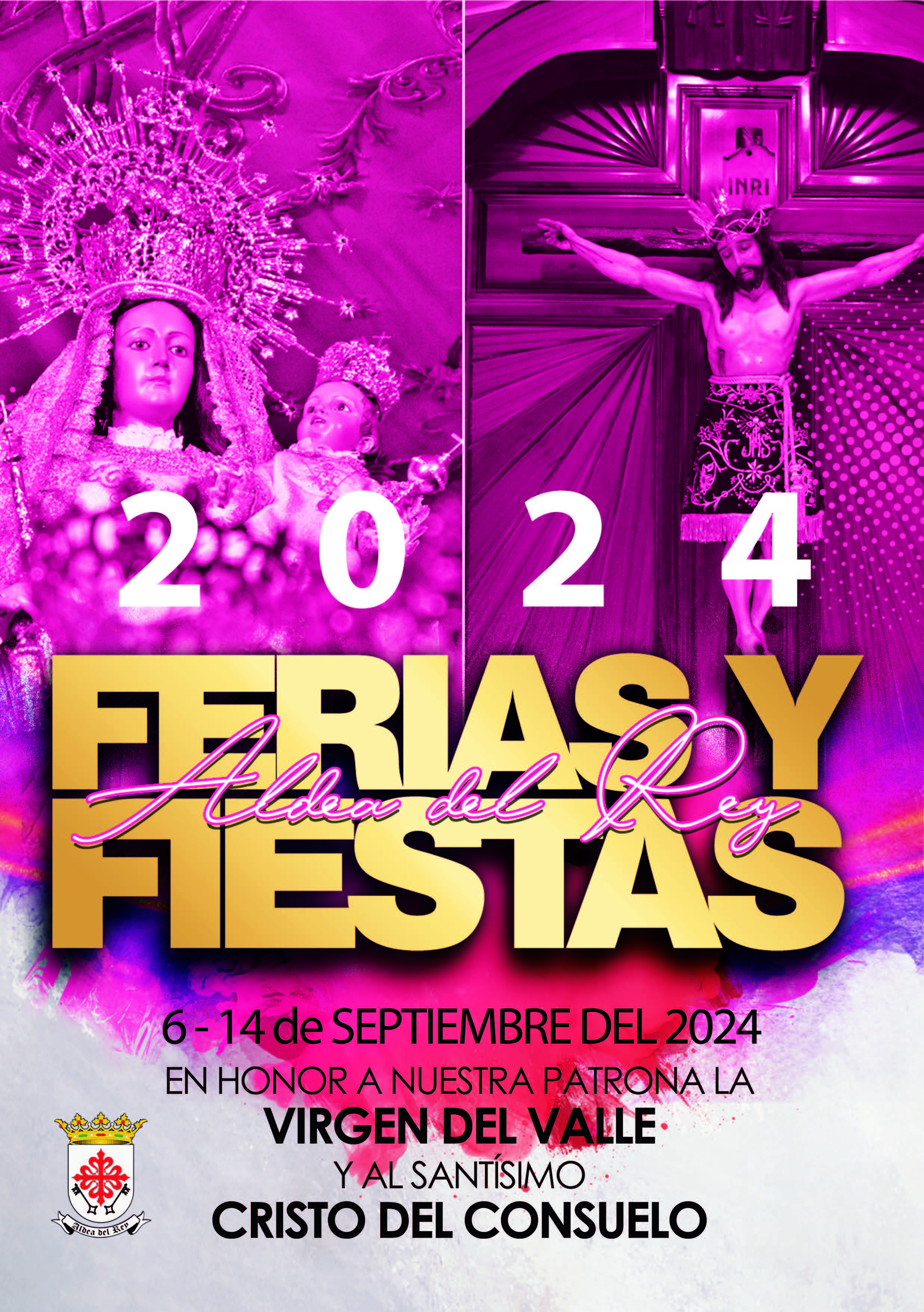 Fiestas patronales en honor de la Virgen del Valle y el Cristo del Consuelo 2024 Aldea del Rey